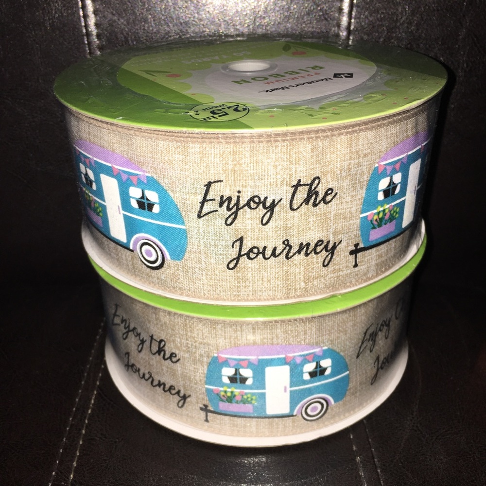 2 rolls of 50 yards each 2.5” Enjoy the Journey mobile home